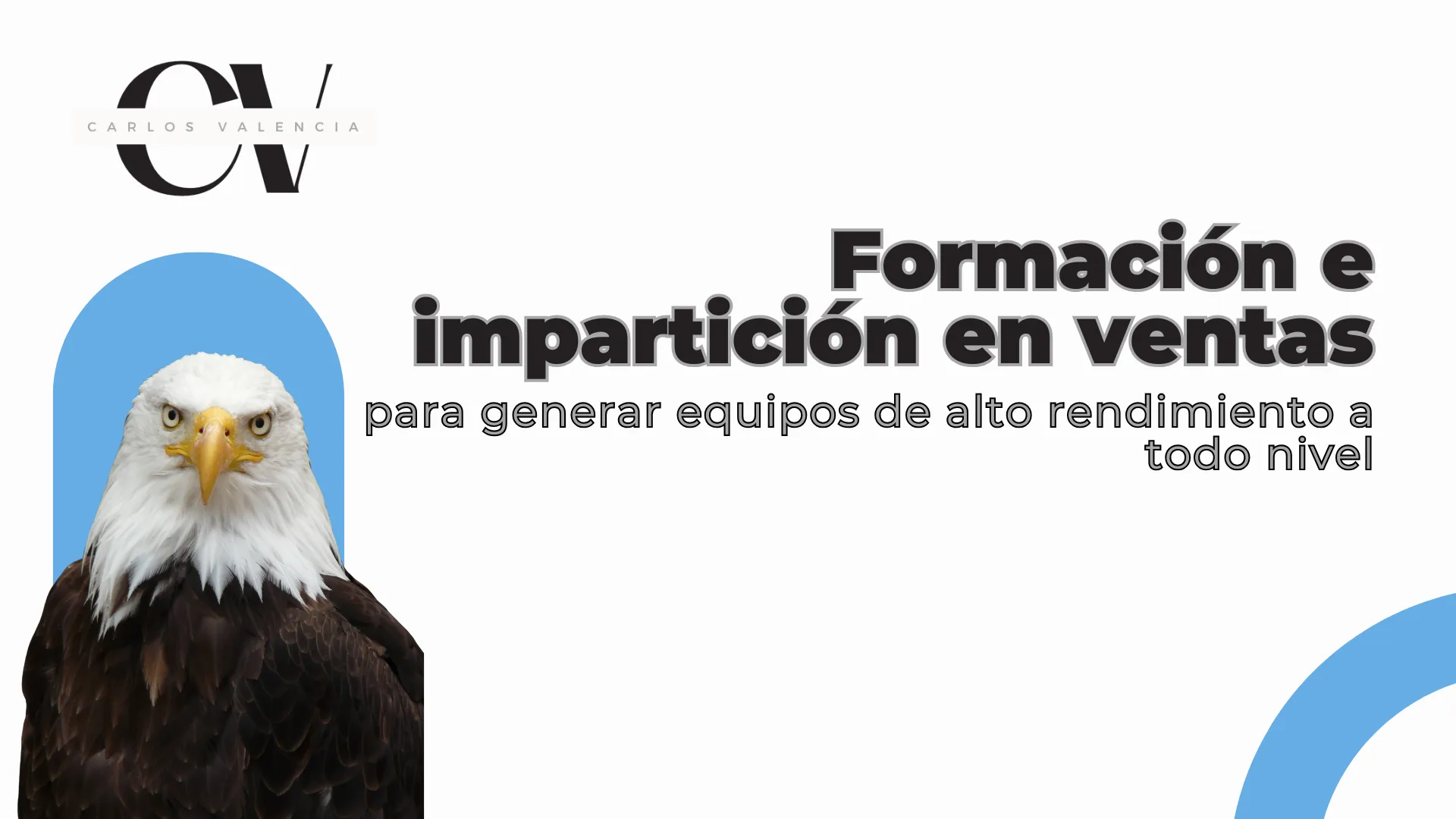 Formación en Ventas B2B para Equipos de Alto Rendimiento - Carlos Valencia Consulting