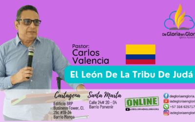 El León De La Tribu De Judá | Pastor Carlos Valencia